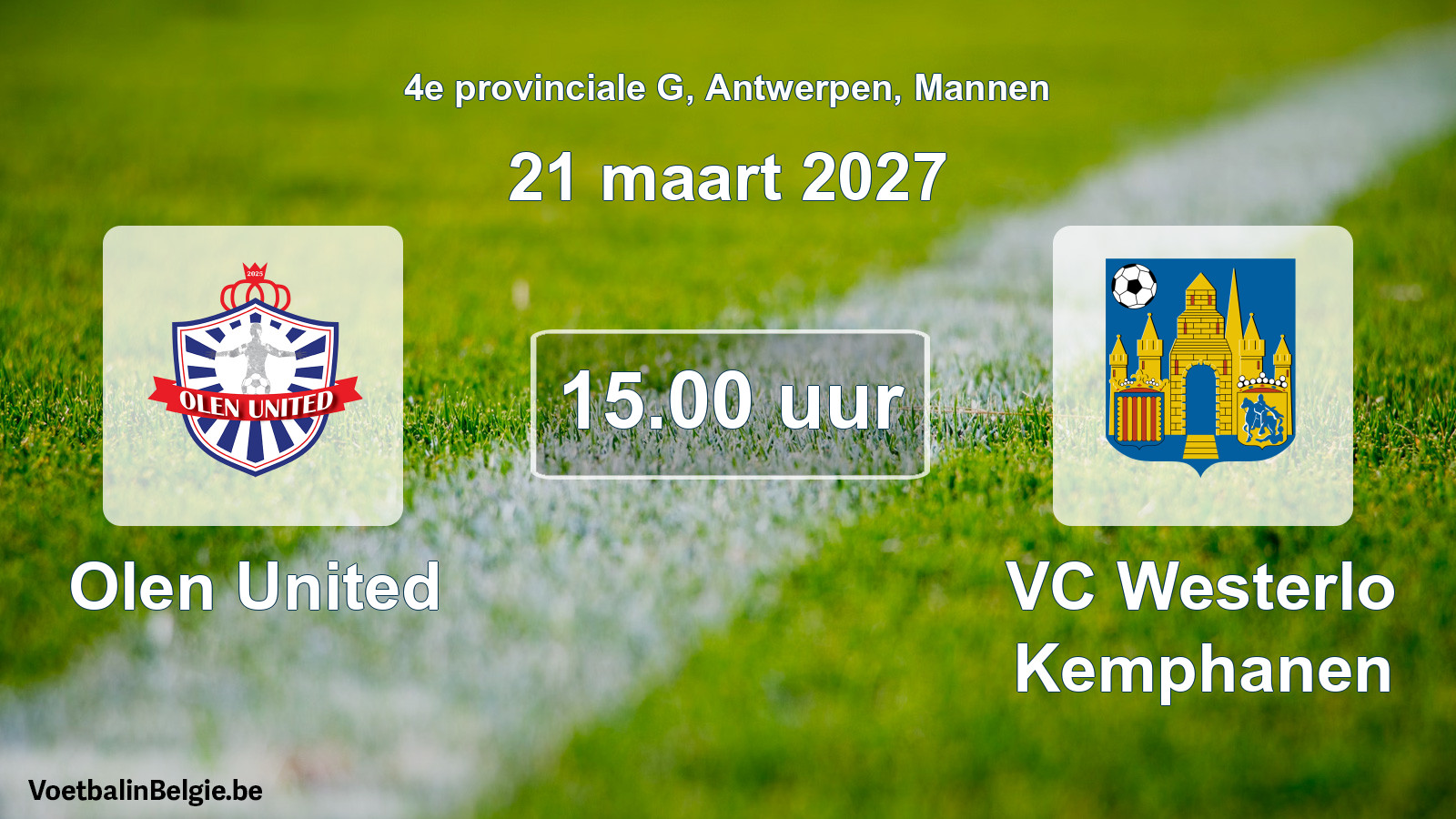 Scheduled match men football: Olen United - VC Westerlo Kemphanen (21 March 2027)