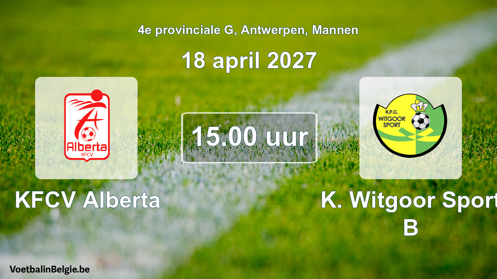 Match prévu football hommes: KFCV Alberta - K. Witgoor Sport B (18 avril 2027)