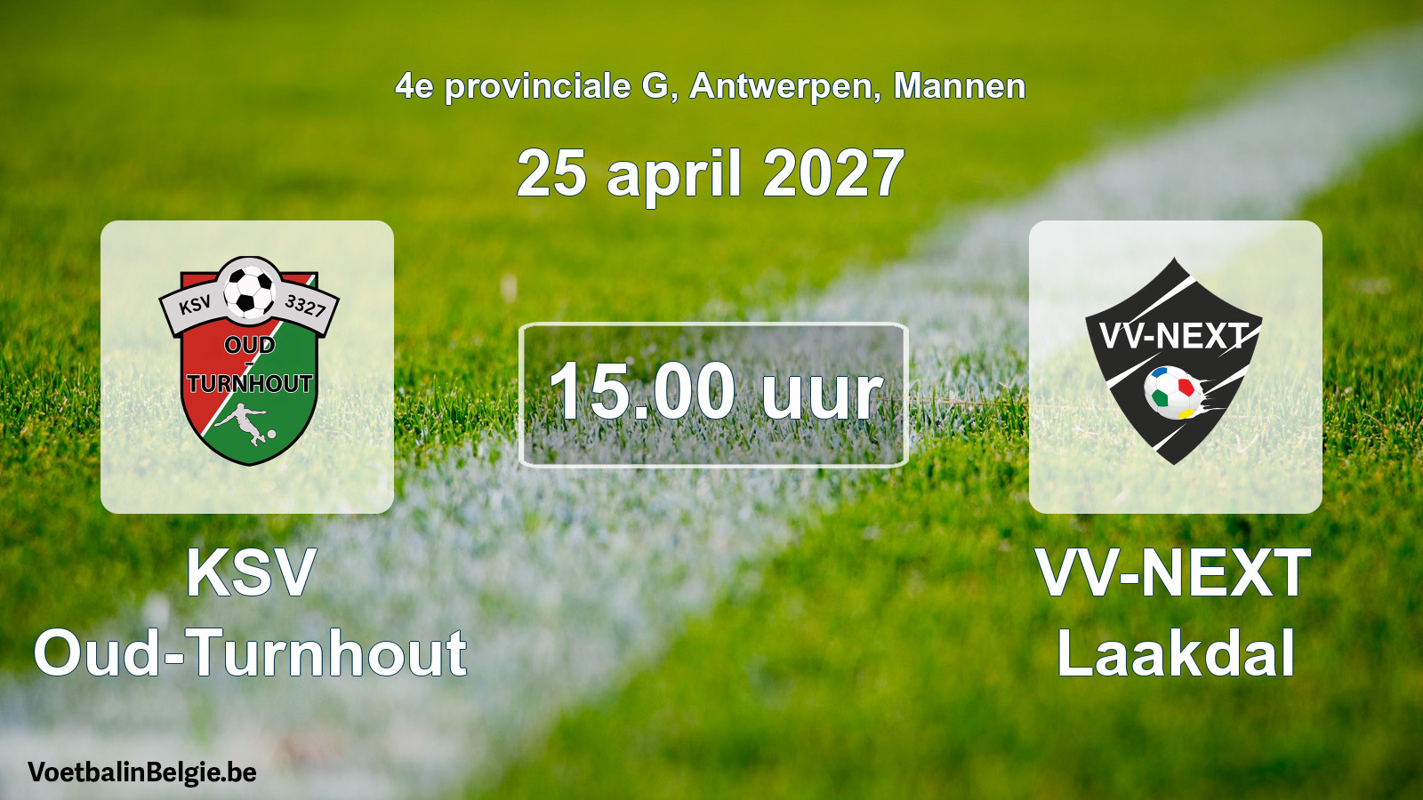 Geplande wedstrijd mannenvoetbal: KSV Oud-Turnhout - VV-NEXT Laakdal (25 april 2027)