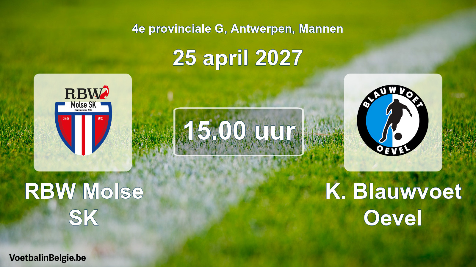Geplande wedstrijd mannenvoetbal: RBW Molse SK - K. Blauwvoet Oevel (25 april 2027)