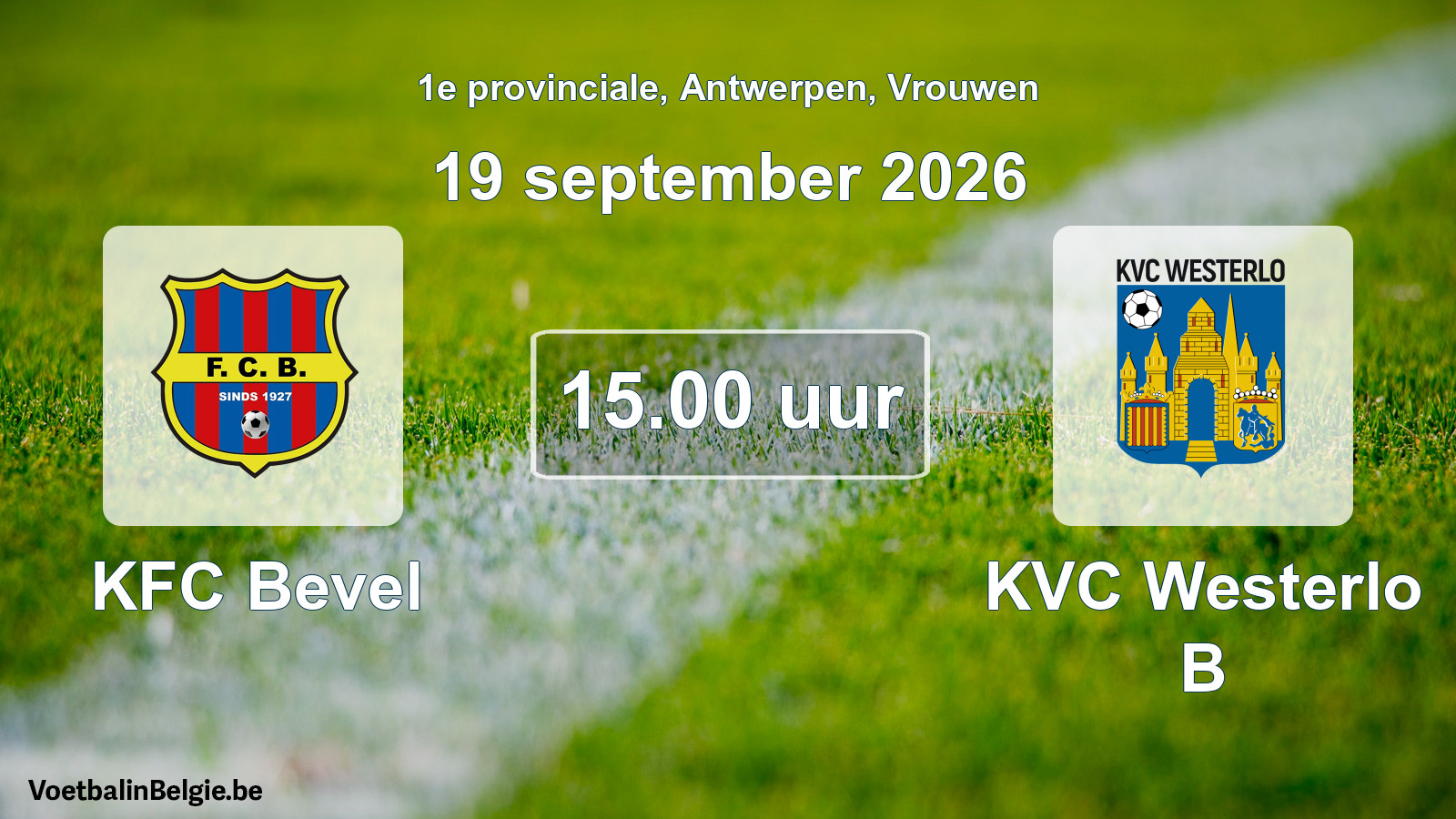 Geplande wedstrijd vrouwenvoetbal: KFC Bevel - KVC Westerlo B (19 september 2026)