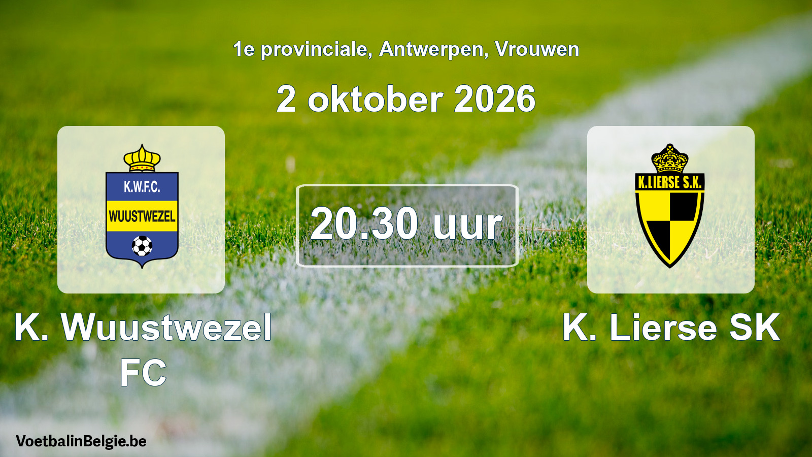 Geplande wedstrijd vrouwenvoetbal: K. Wuustwezel FC - K. Lierse SK (2 oktober 2026)