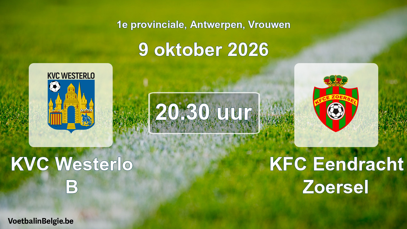 Geplande wedstrijd vrouwenvoetbal: KVC Westerlo B - KFC Eendracht Zoersel (9 oktober 2026)
