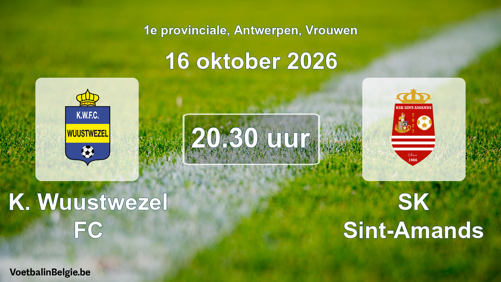 Scheduled match women football: K. Wuustwezel FC - SK Sint-Amands (16 October 2026)