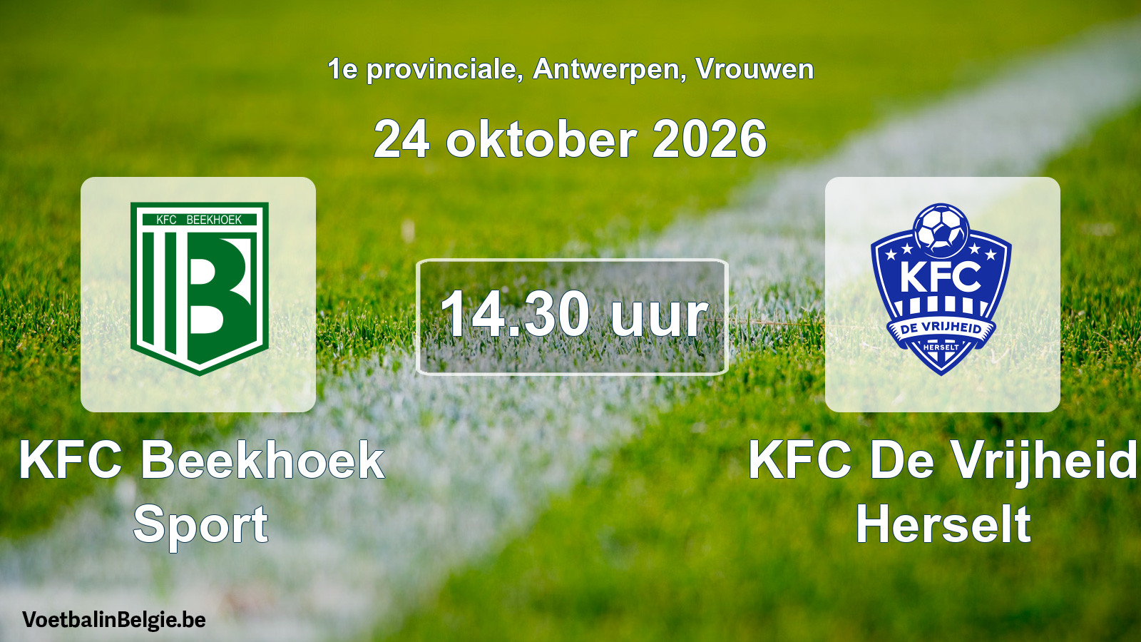 Geplande wedstrijd vrouwenvoetbal: KFC Beekhoek Sport - KFC De Vrijheid Herselt (24 oktober 2026)