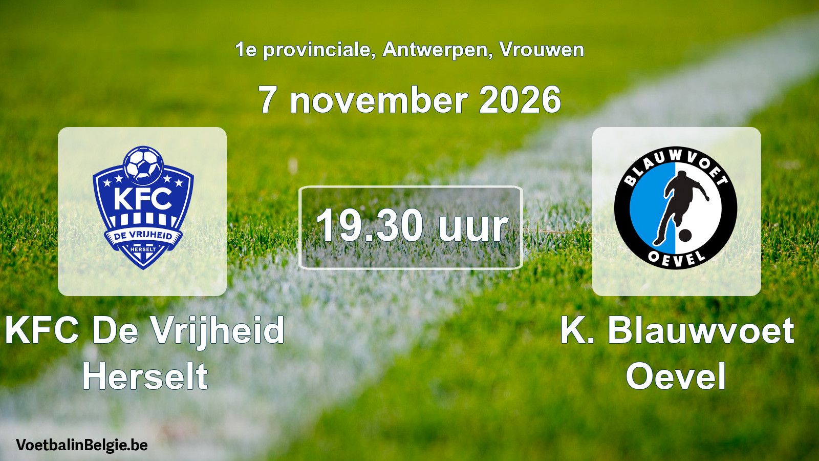 Geplande wedstrijd vrouwenvoetbal: KFC De Vrijheid Herselt - K. Blauwvoet Oevel (7 november 2026)