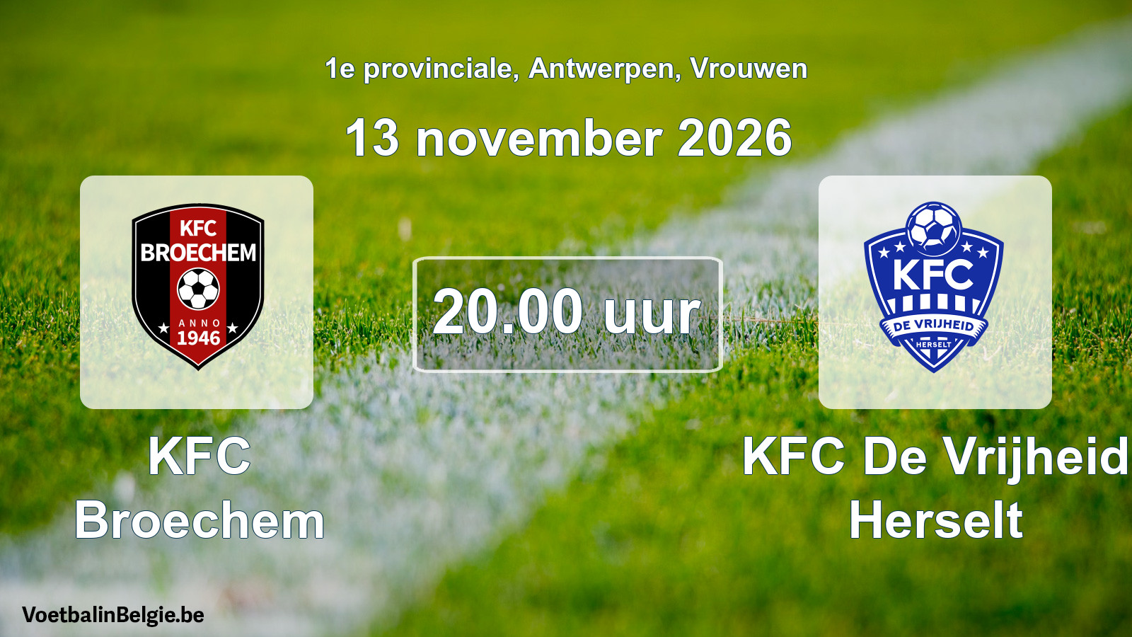 Geplande wedstrijd vrouwenvoetbal: KFC Broechem - KFC De Vrijheid Herselt (13 november 2026)