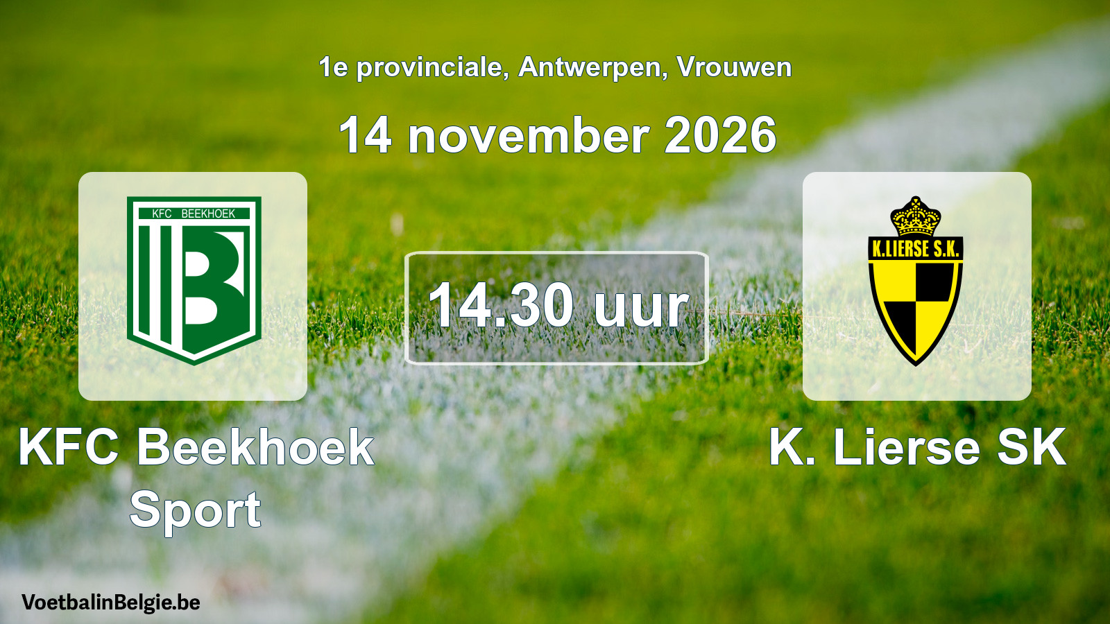 Match prévu football femmes: KFC Beekhoek Sport - K. Lierse SK (14 novembre 2026)
