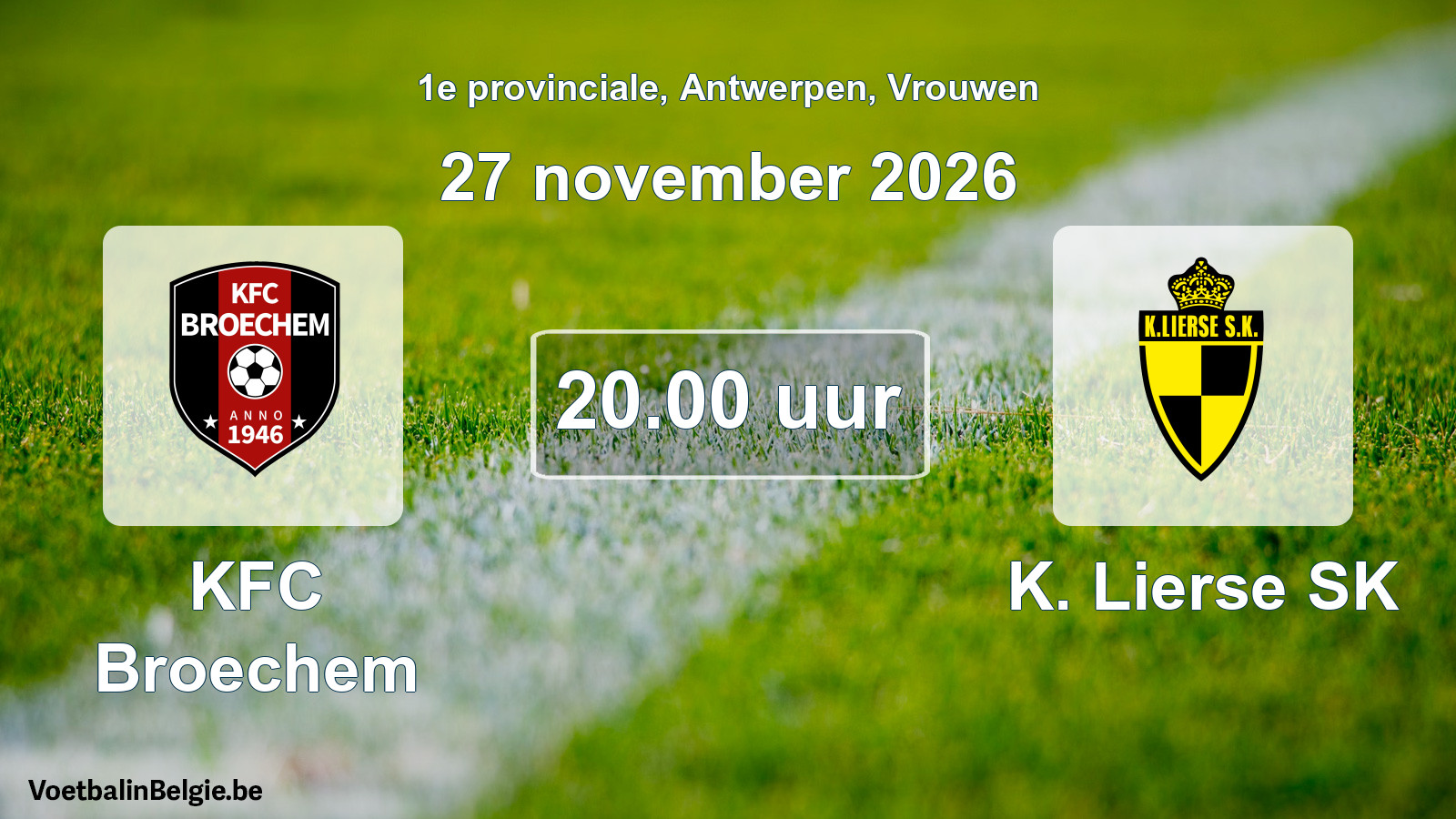 Geplande wedstrijd vrouwenvoetbal: KFC Broechem - K. Lierse SK (27 november 2026)
