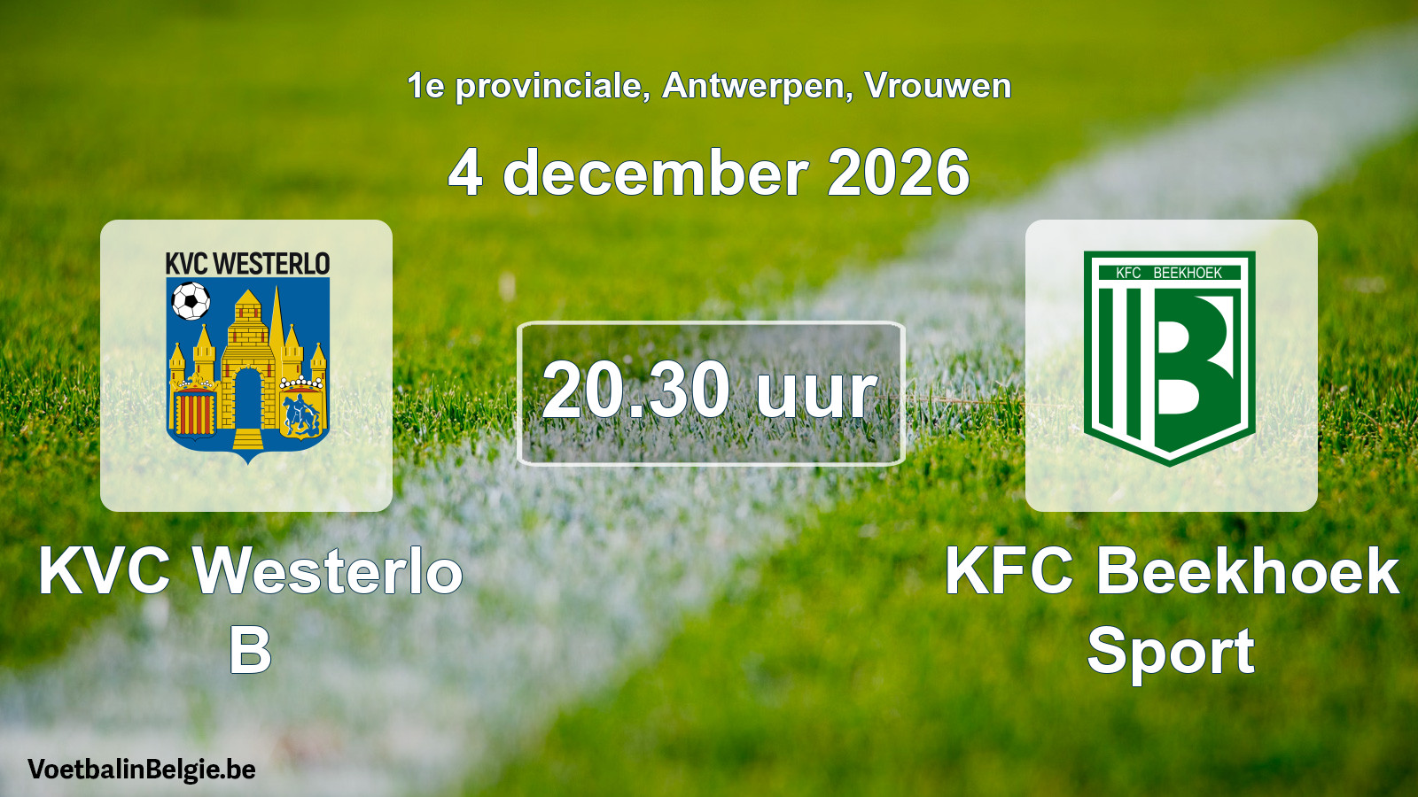 Geplande wedstrijd vrouwenvoetbal: KVC Westerlo B - KFC Beekhoek Sport (4 december 2026)