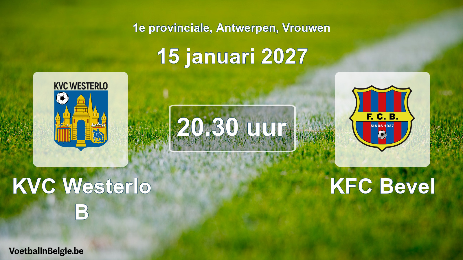 Geplande wedstrijd vrouwenvoetbal: KVC Westerlo B - KFC Bevel (15 januari 2027)