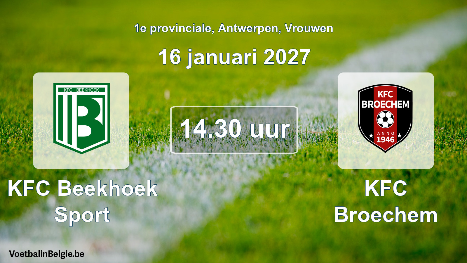 Geplande wedstrijd vrouwenvoetbal: KFC Beekhoek Sport - KFC Broechem (16 januari 2027)
