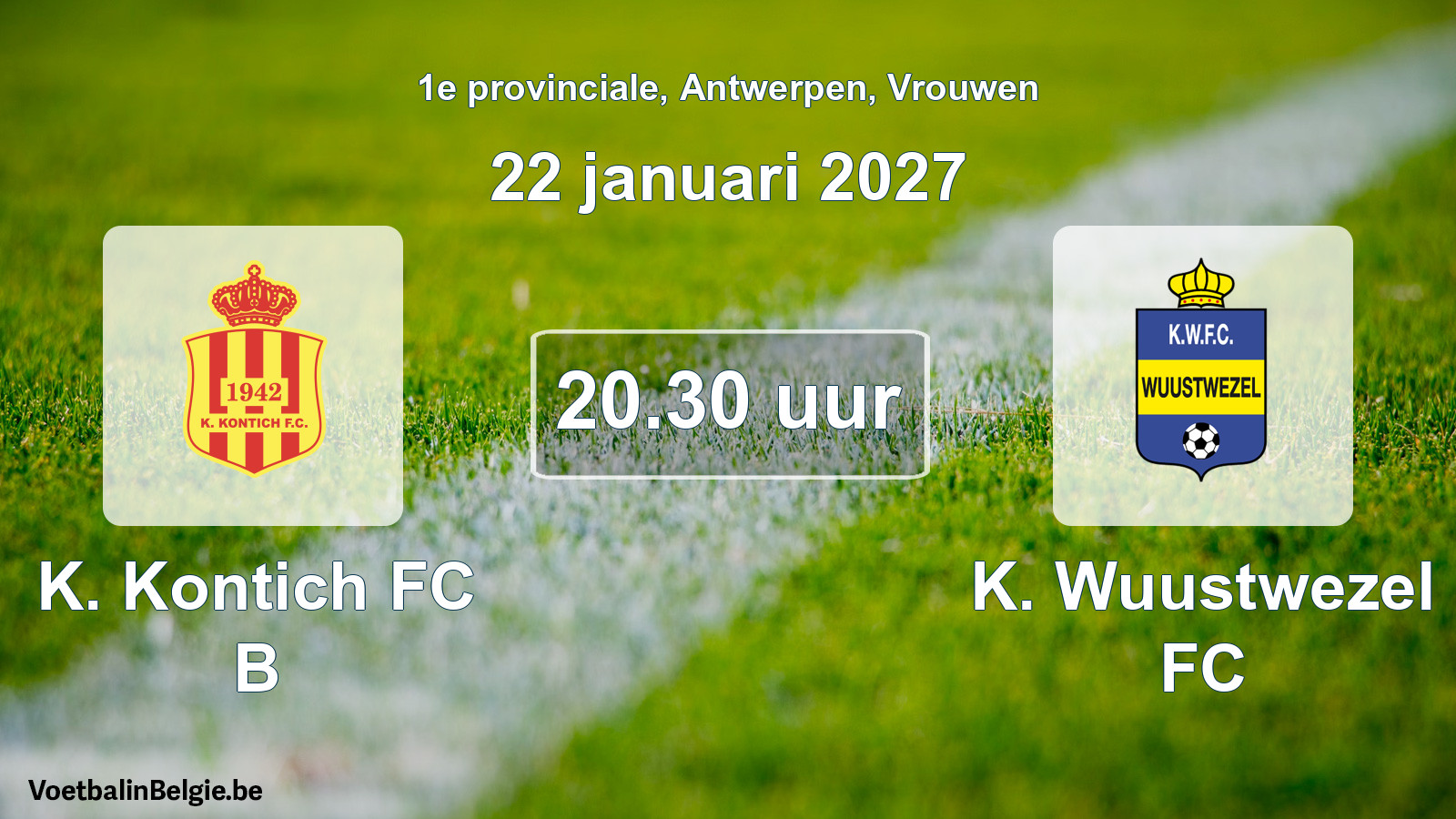 Geplande wedstrijd vrouwenvoetbal: K. Kontich FC B - K. Wuustwezel FC (22 januari 2027)