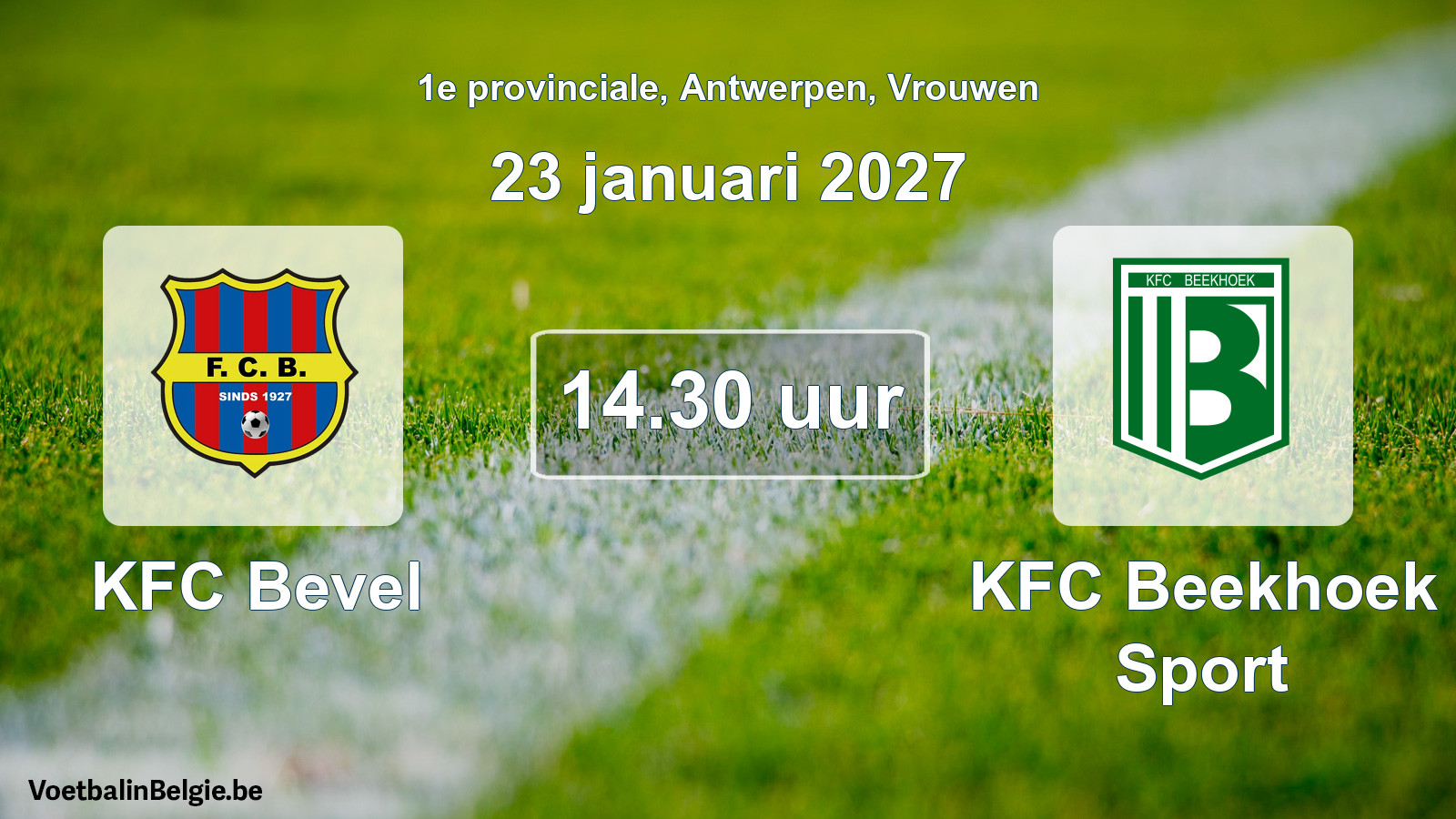 Geplande wedstrijd vrouwenvoetbal: KFC Bevel - KFC Beekhoek Sport (23 januari 2027)