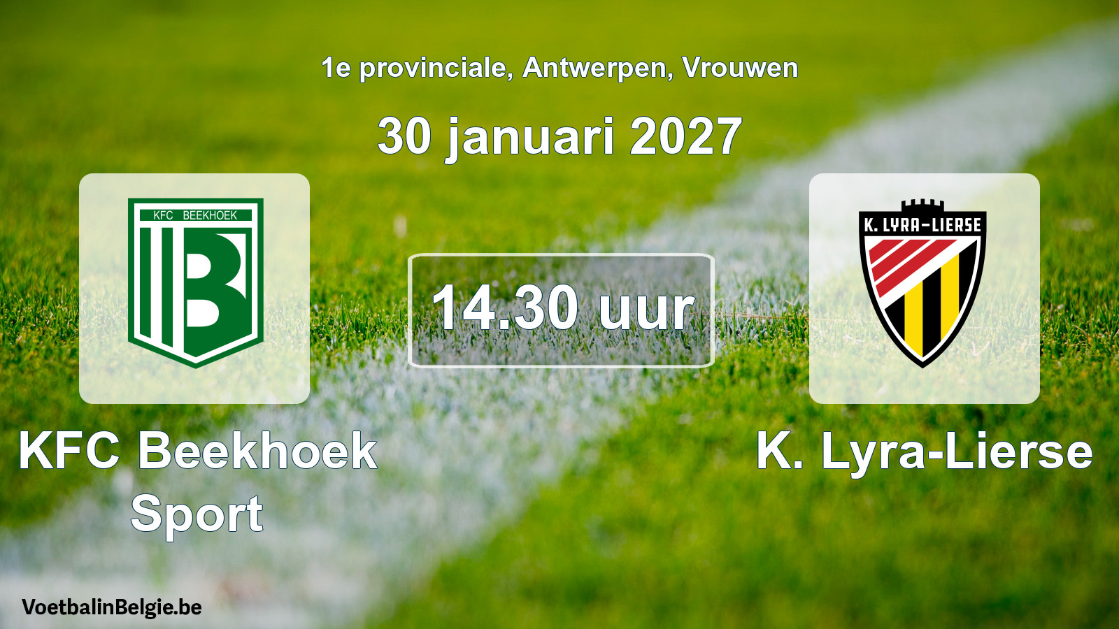 Geplande wedstrijd vrouwenvoetbal: KFC Beekhoek Sport - K. Lyra-Lierse (30 januari 2027)