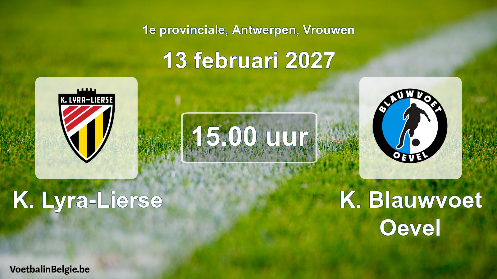 Geplande wedstrijd vrouwenvoetbal: K. Lyra-Lierse - K. Blauwvoet Oevel (13 februari 2027)