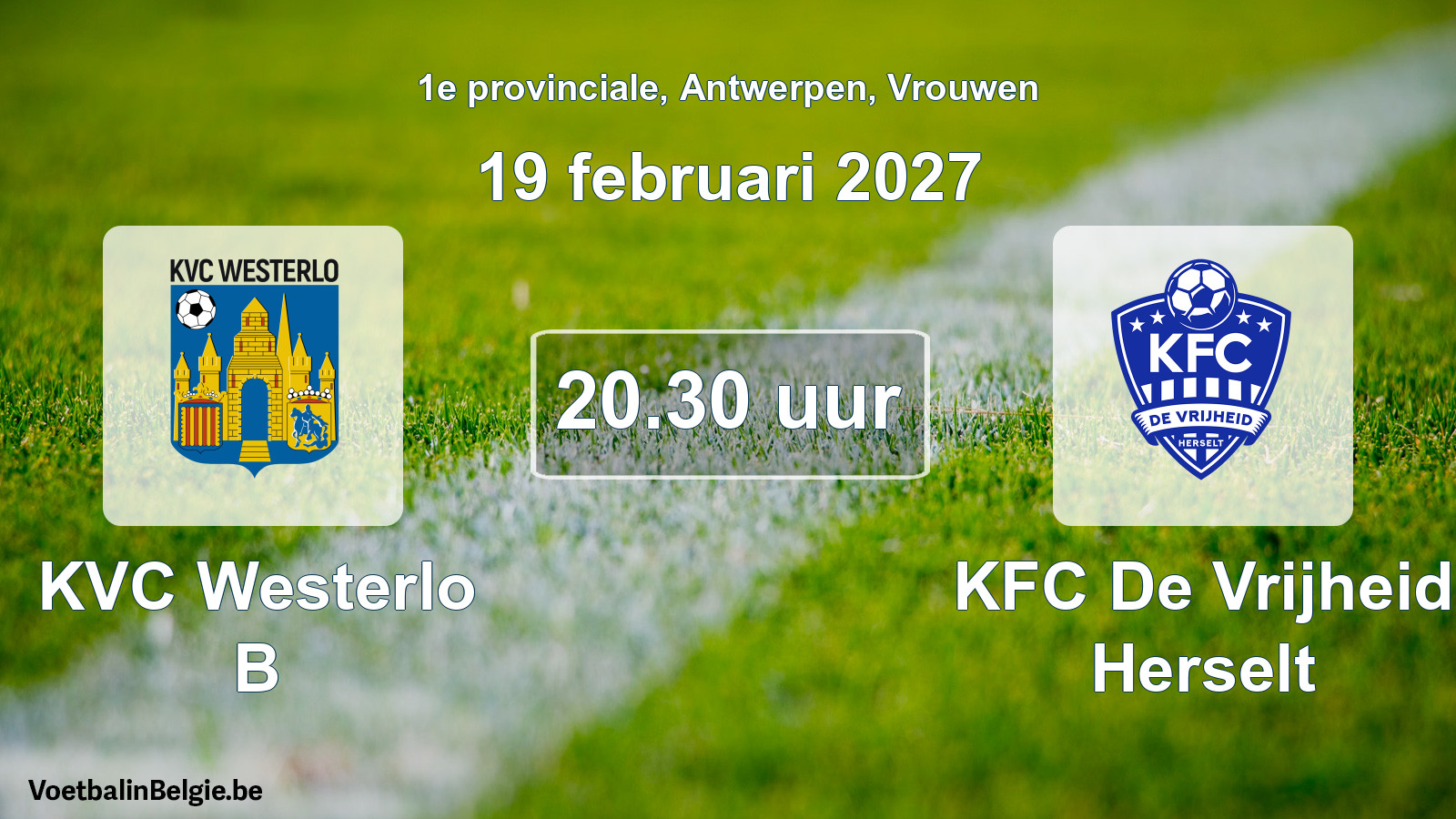 Geplande wedstrijd vrouwenvoetbal: KVC Westerlo B - KFC De Vrijheid Herselt (19 februari 2027)