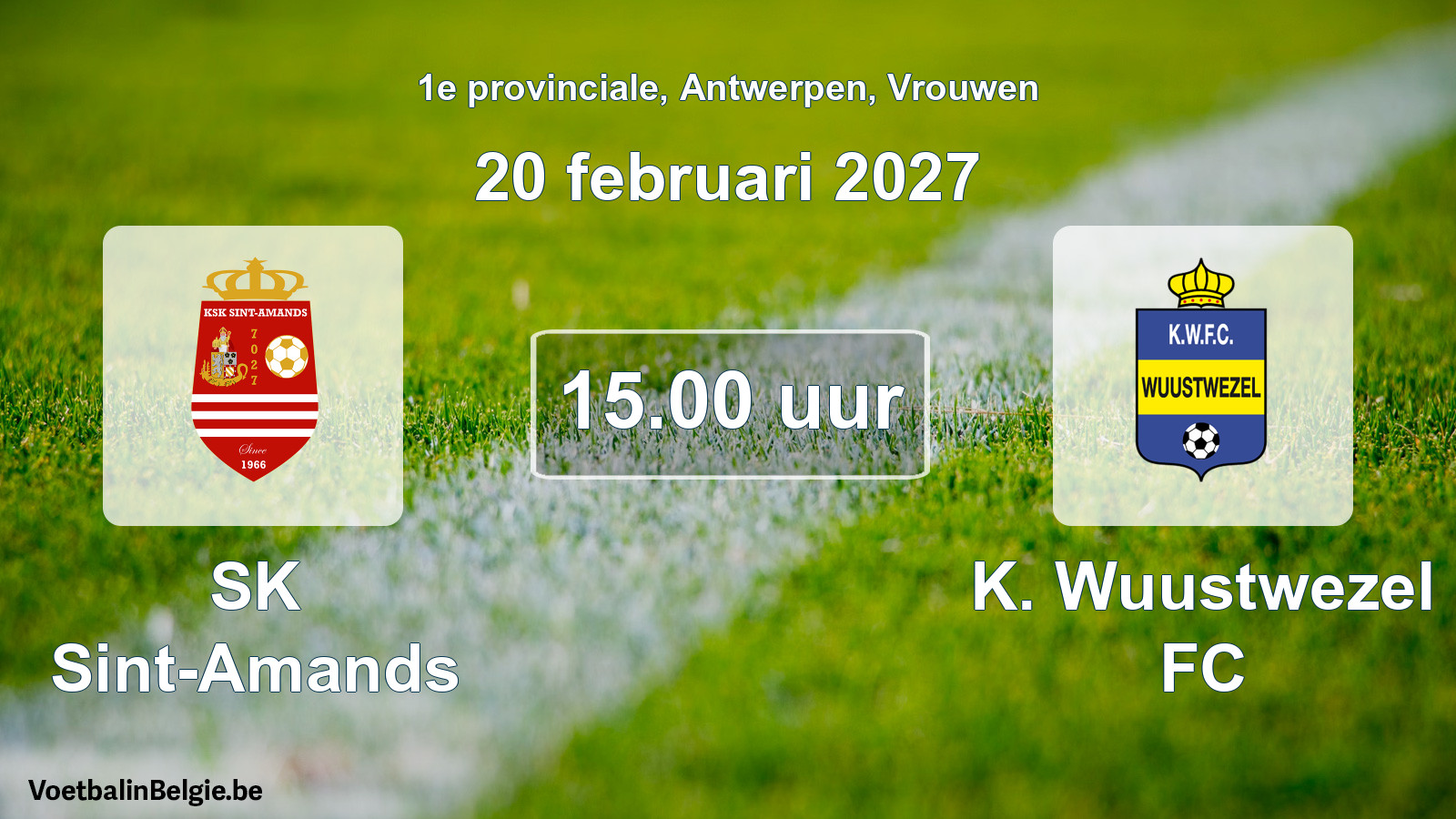 Geplantes Spiel frauen-Fußball: SK Sint-Amands - K. Wuustwezel FC (20 Februar 2027)