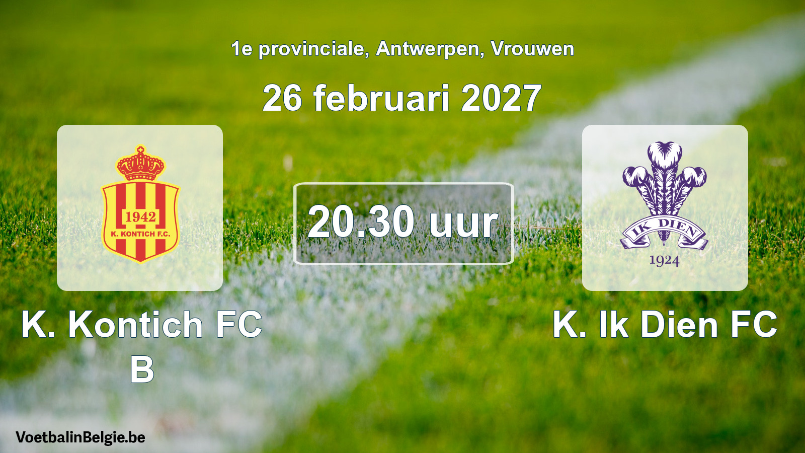 Geplande wedstrijd vrouwenvoetbal: K. Kontich FC B - K. Ik Dien FC (26 februari 2027)