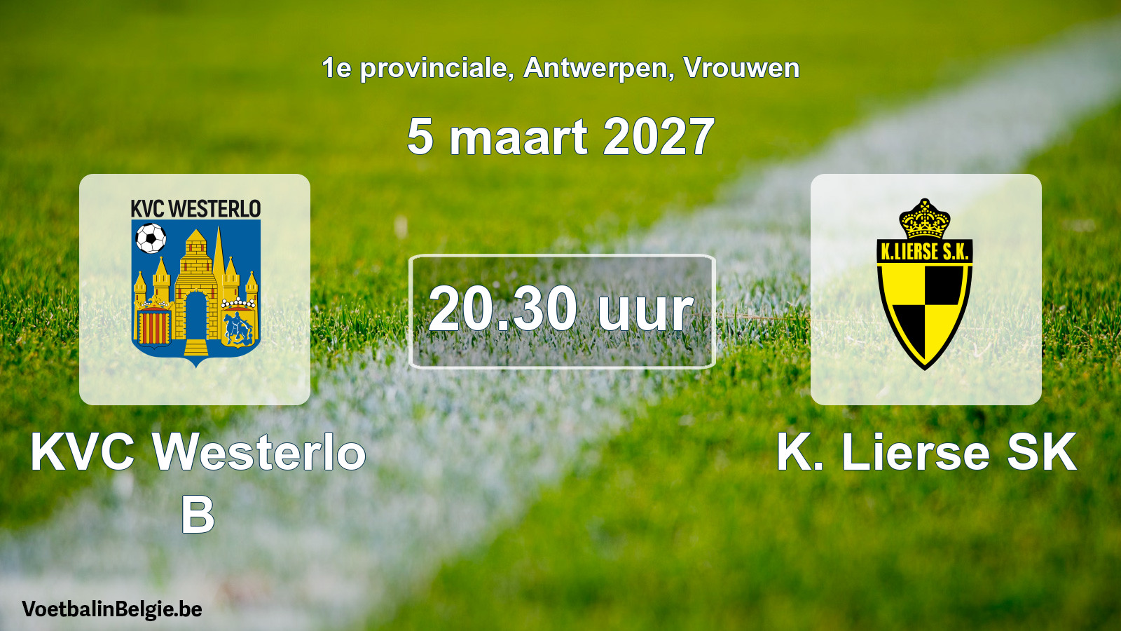 Geplande wedstrijd vrouwenvoetbal: KVC Westerlo B - K. Lierse SK (5 maart 2027)