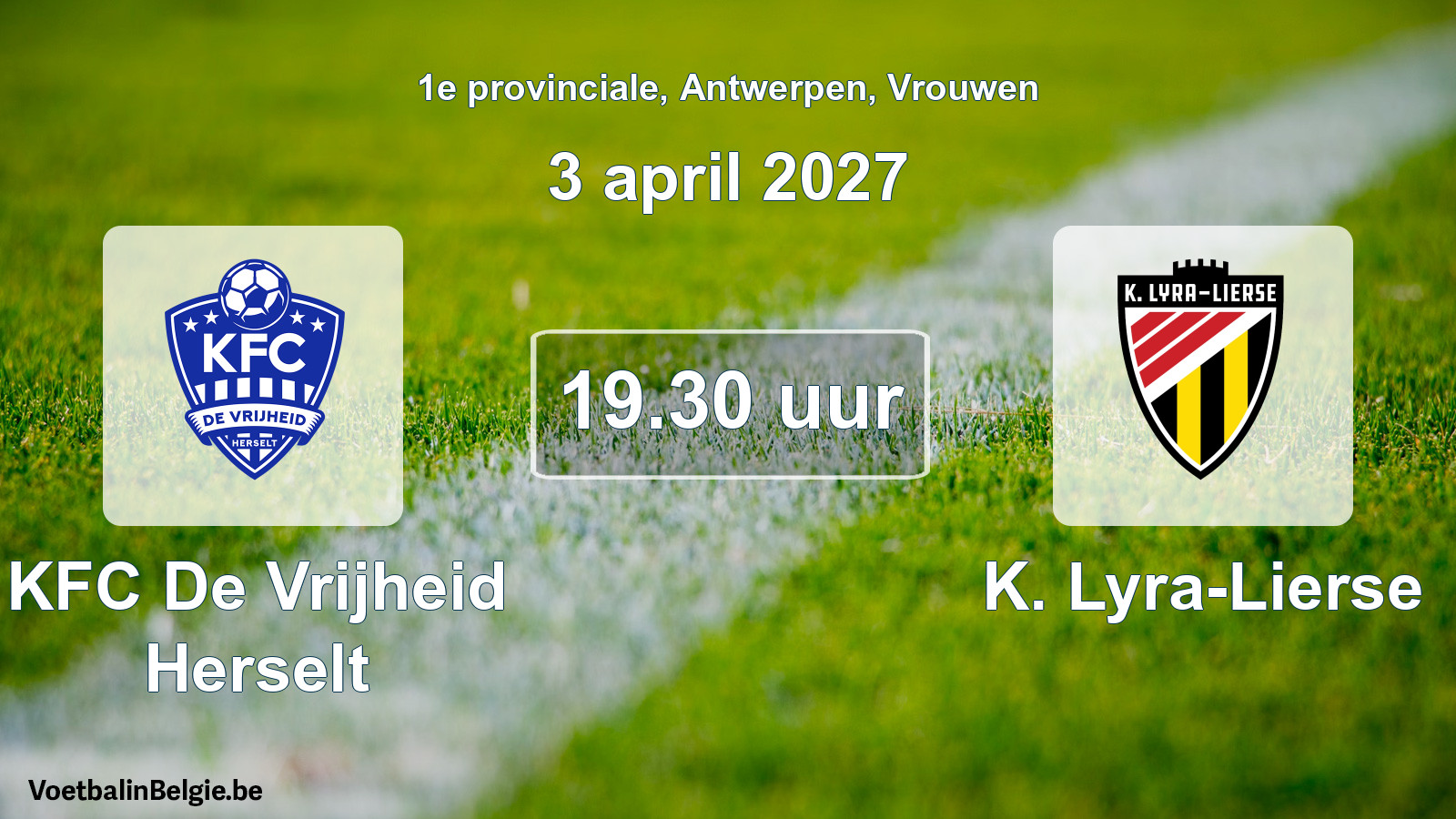 Geplande wedstrijd vrouwenvoetbal: KFC De Vrijheid Herselt - K. Lyra-Lierse (3 april 2027)