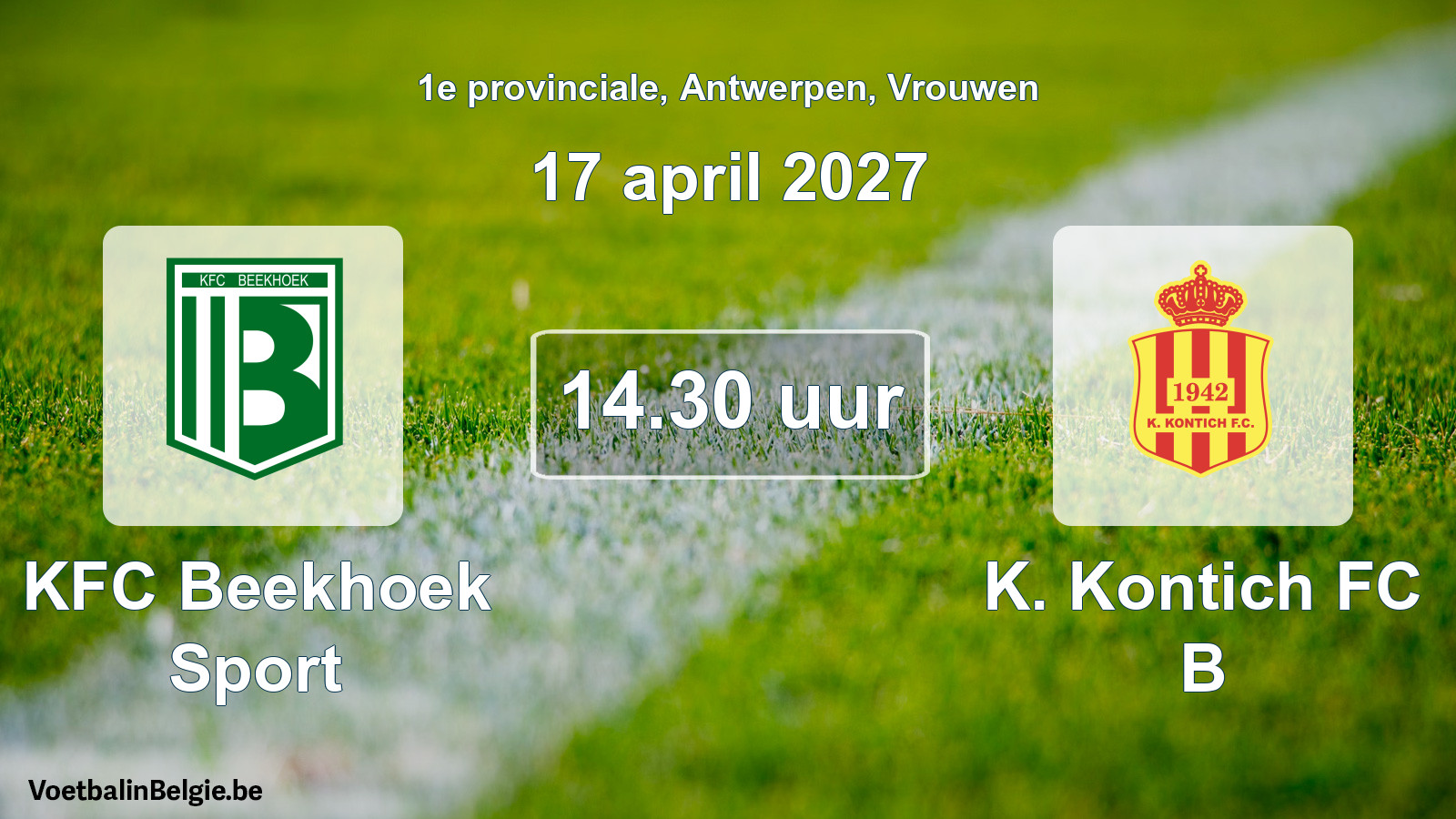 Match prévu football femmes: KFC Beekhoek Sport - K. Kontich FC B (17 avril 2027)