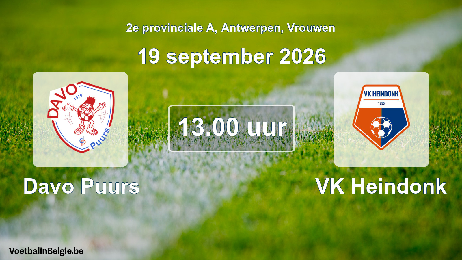 Geplande wedstrijd vrouwenvoetbal: Davo Puurs - VK Heindonk (19 september 2026)