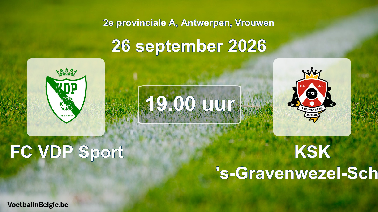 Match prévu football femmes: FC VDP Sport - KSK 's-Gravenwezel-Schilde (26 septembre 2026)