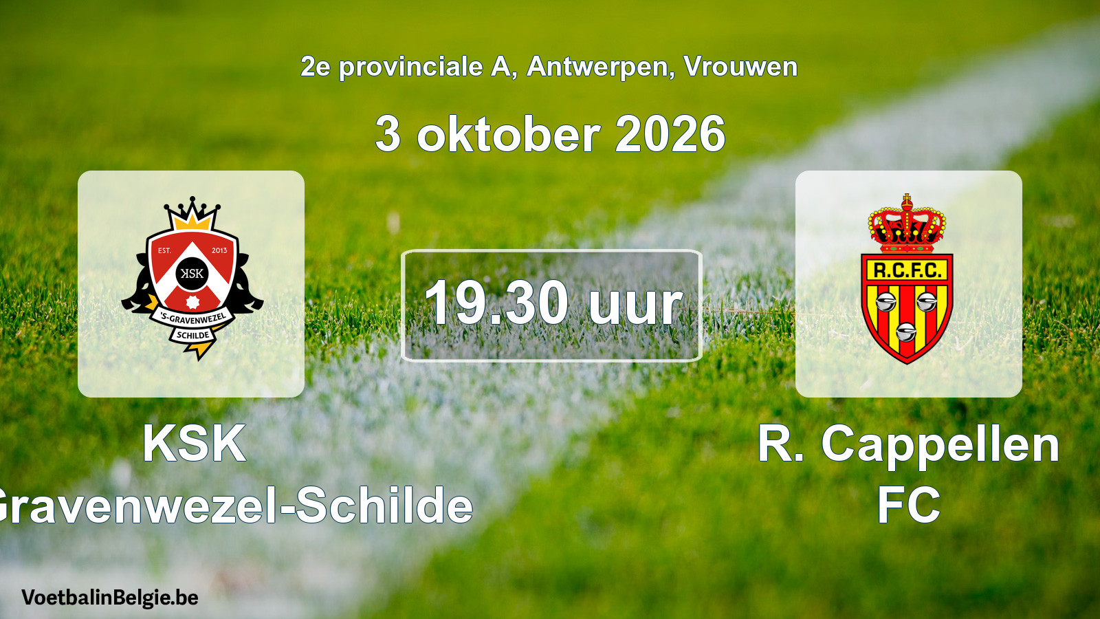 Geplande wedstrijd vrouwenvoetbal: KSK 's-Gravenwezel-Schilde - R. Cappellen FC (3 oktober 2026)