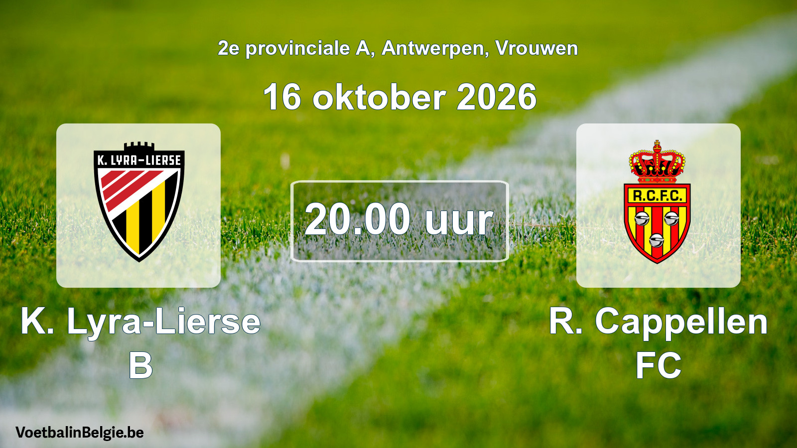 Geplande wedstrijd vrouwenvoetbal: K. Lyra-Lierse B - R. Cappellen FC (16 oktober 2026)