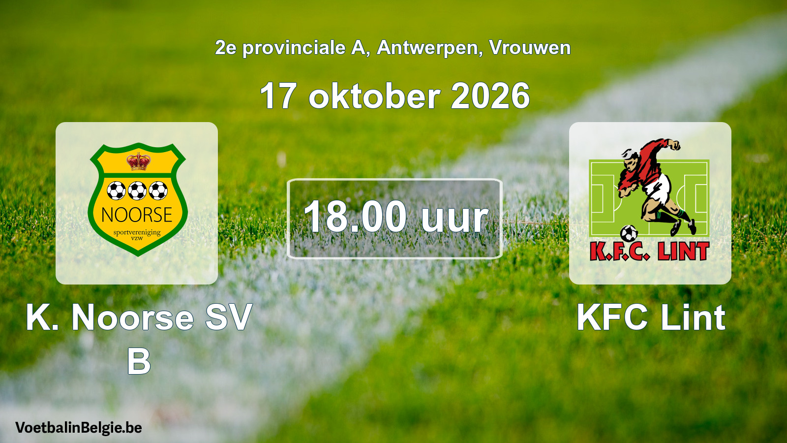 Geplande wedstrijd vrouwenvoetbal: K. Noorse SV B - KFC Lint (17 oktober 2026)
