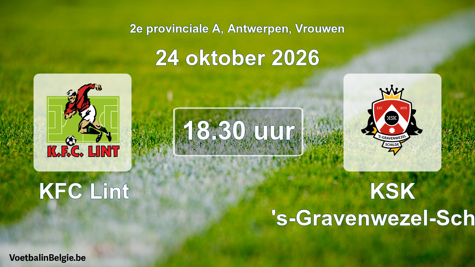 Geplande wedstrijd vrouwenvoetbal: KFC Lint - KSK 's-Gravenwezel-Schilde (24 oktober 2026)