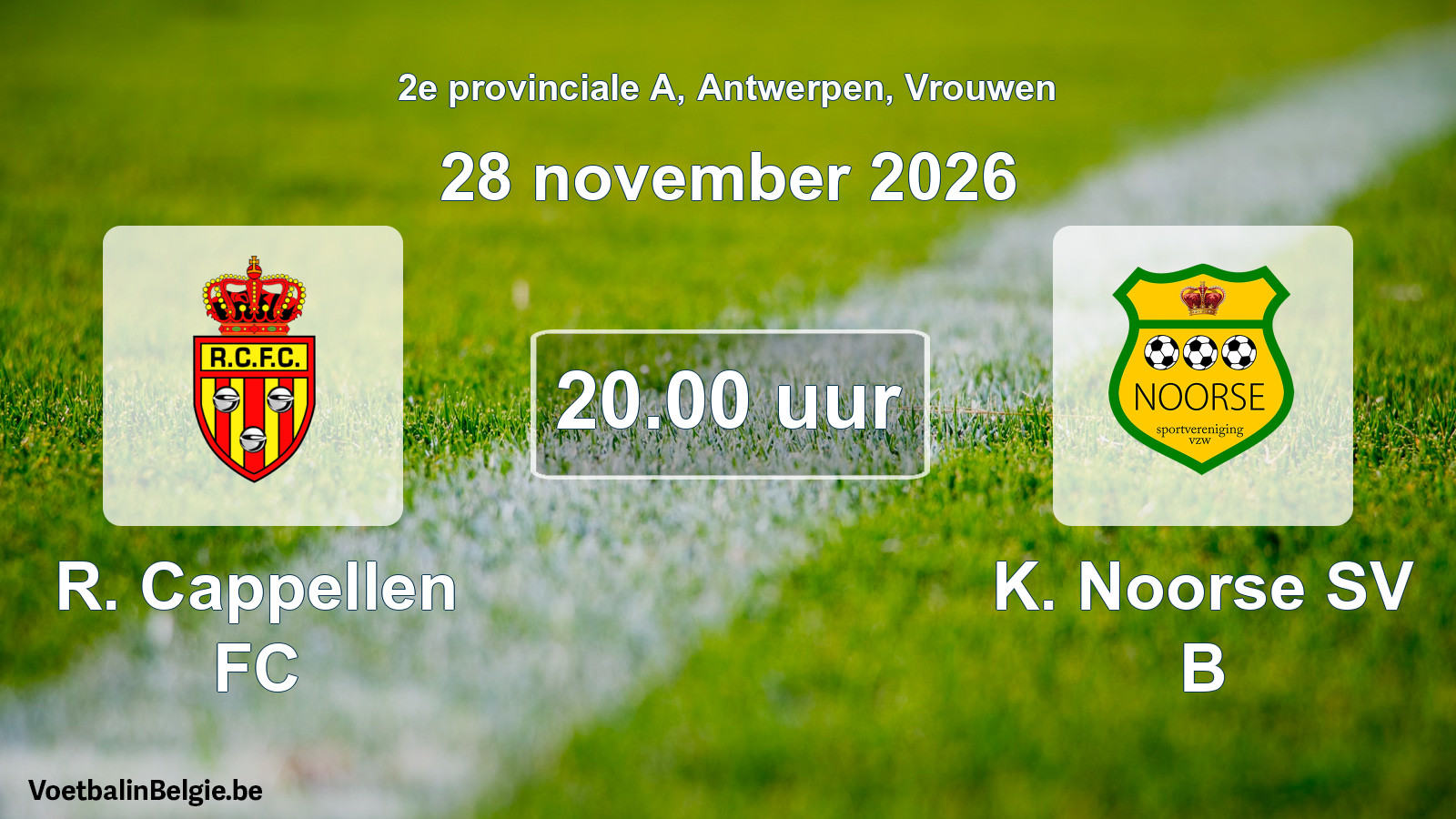 Geplande wedstrijd vrouwenvoetbal: R. Cappellen FC - K. Noorse SV B (28 november 2026)