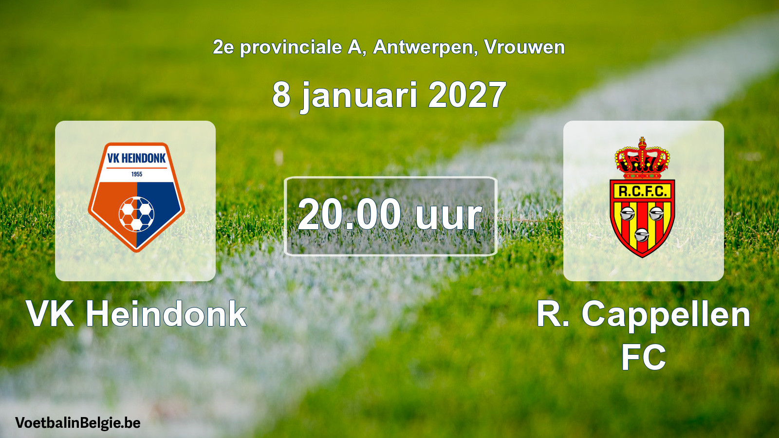 Geplande wedstrijd vrouwenvoetbal: VK Heindonk - R. Cappellen FC (8 januari 2027)