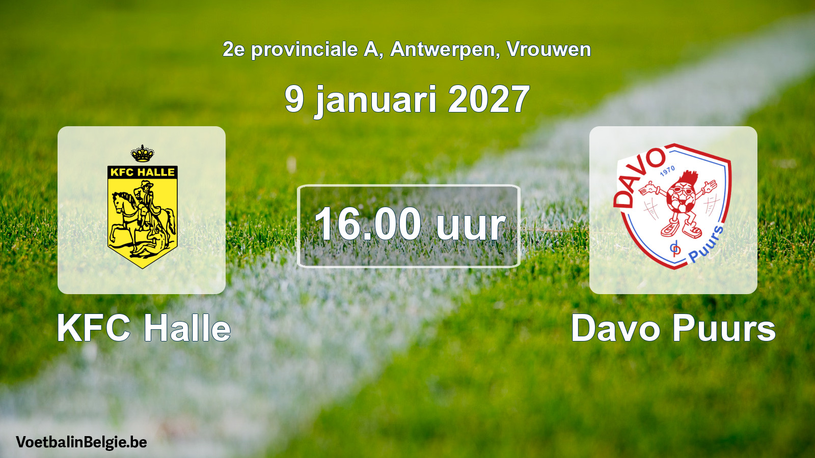 Geplande wedstrijd vrouwenvoetbal: KFC Halle - Davo Puurs (9 januari 2027)