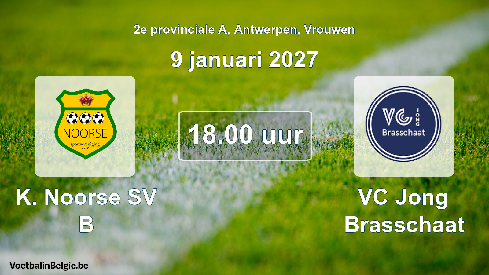 Scheduled match women football: K. Noorse SV B - VC Jong Brasschaat (9 January 2027)