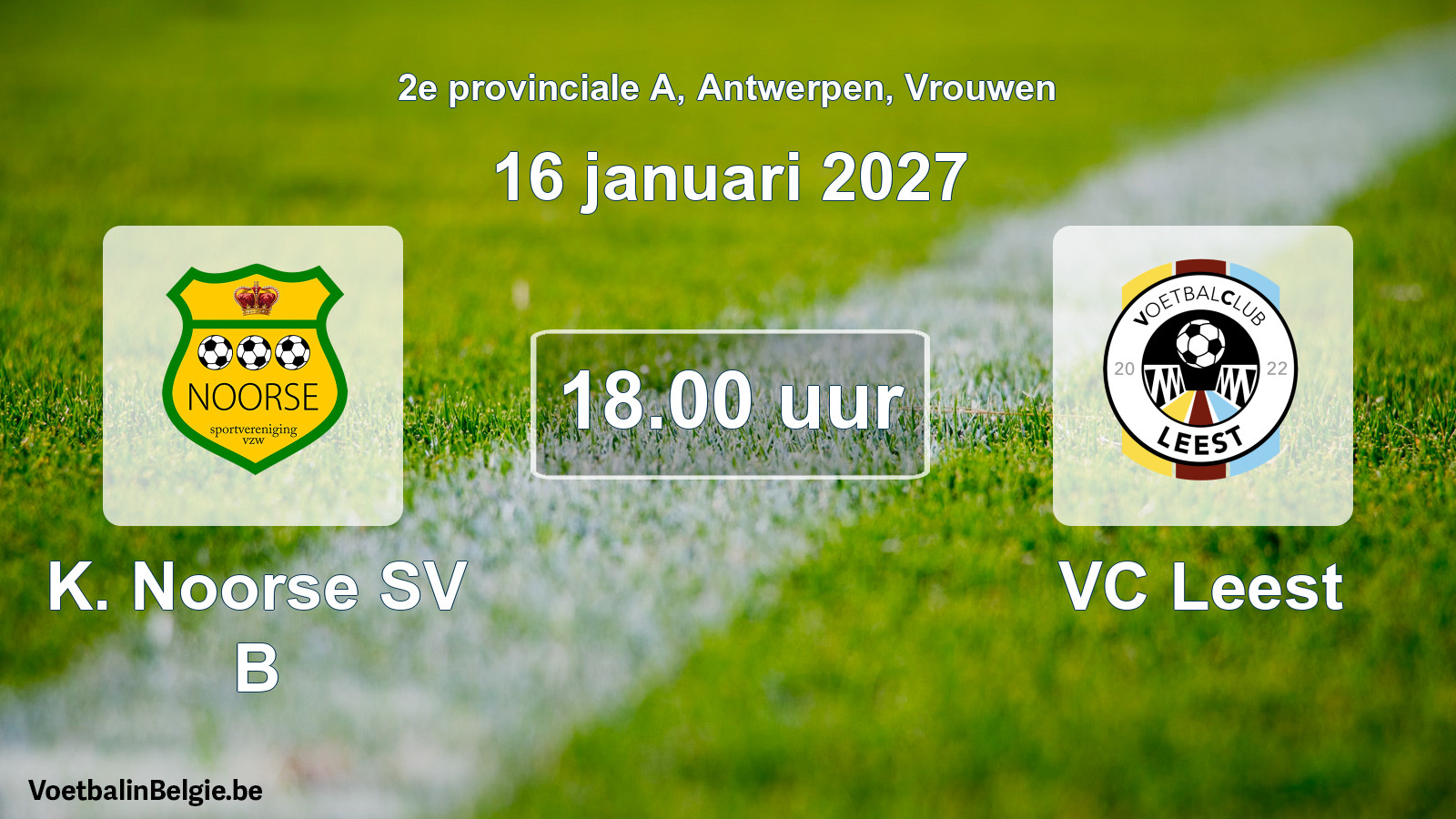 Geplande wedstrijd vrouwenvoetbal: K. Noorse SV B - VC Leest (16 januari 2027)