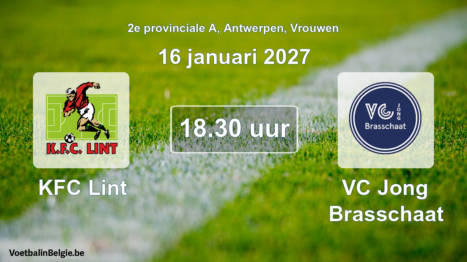 Geplande wedstrijd vrouwenvoetbal: KFC Lint - VC Jong Brasschaat (16 januari 2027)