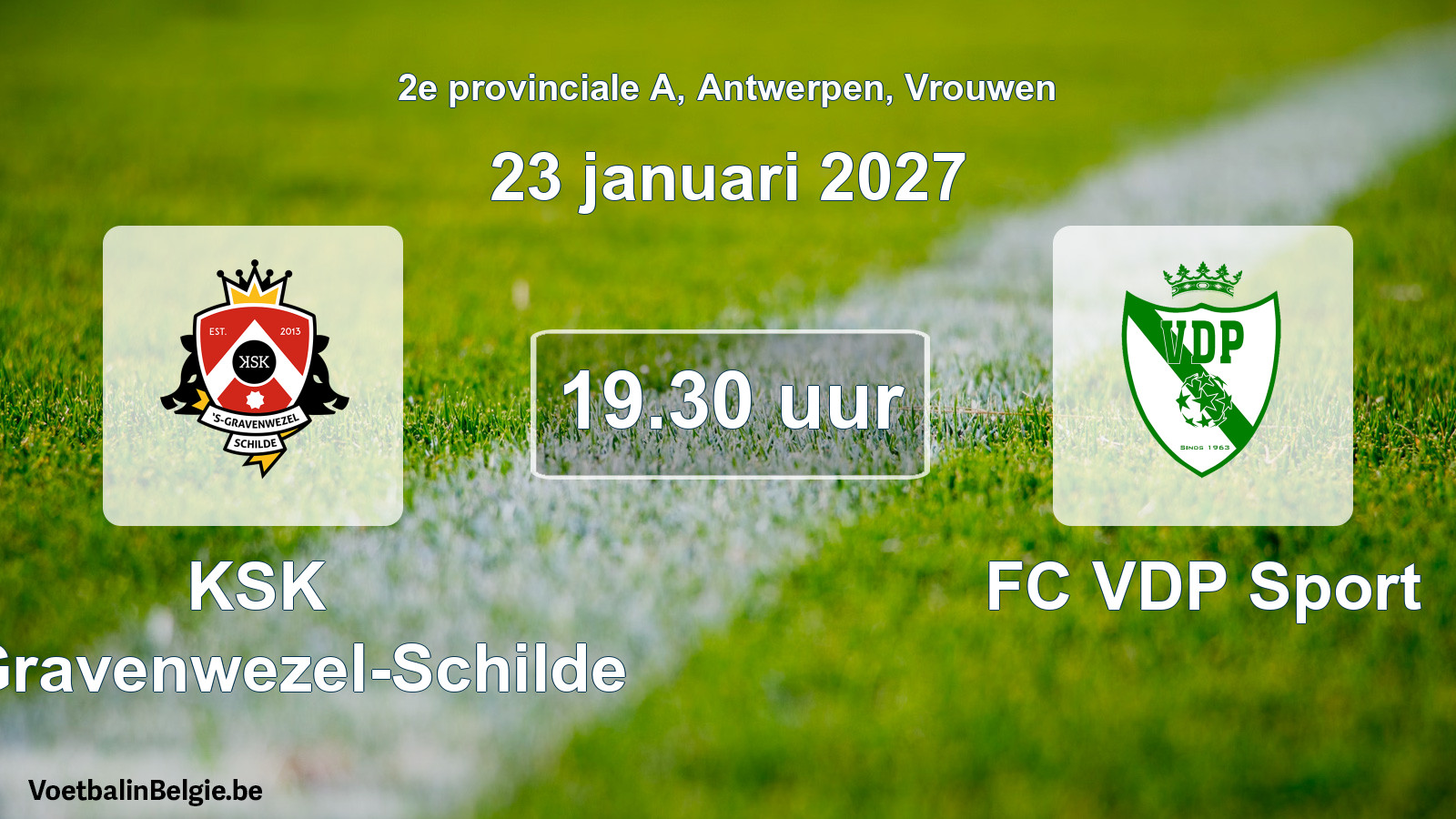 Geplande wedstrijd vrouwenvoetbal: KSK 's-Gravenwezel-Schilde - FC VDP Sport (23 januari 2027)