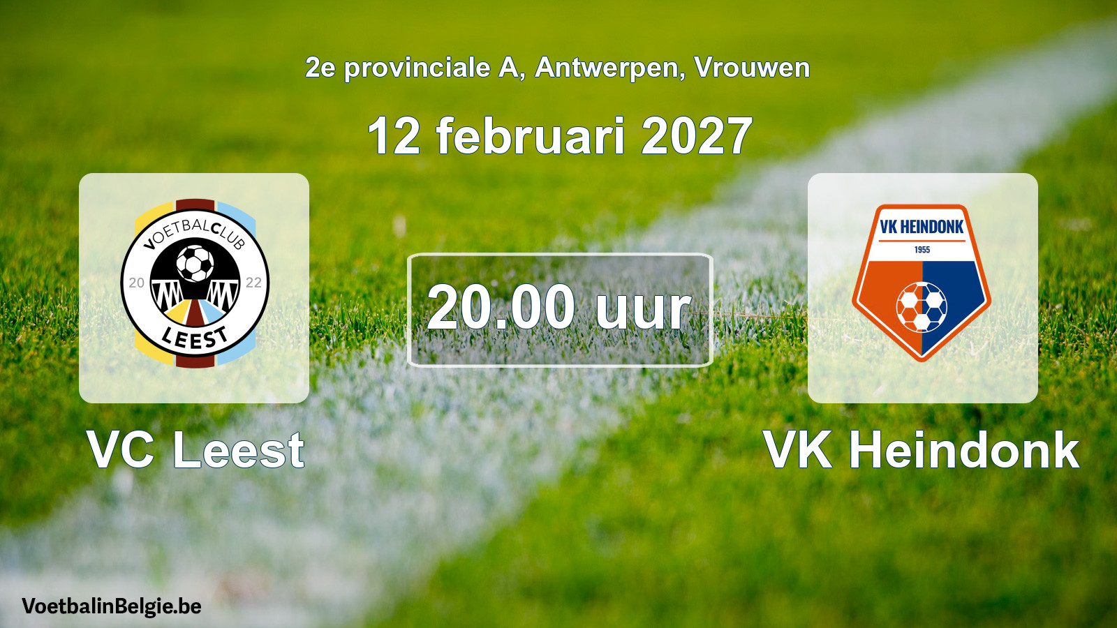 Geplande wedstrijd vrouwenvoetbal: VC Leest - VK Heindonk (12 februari 2027)