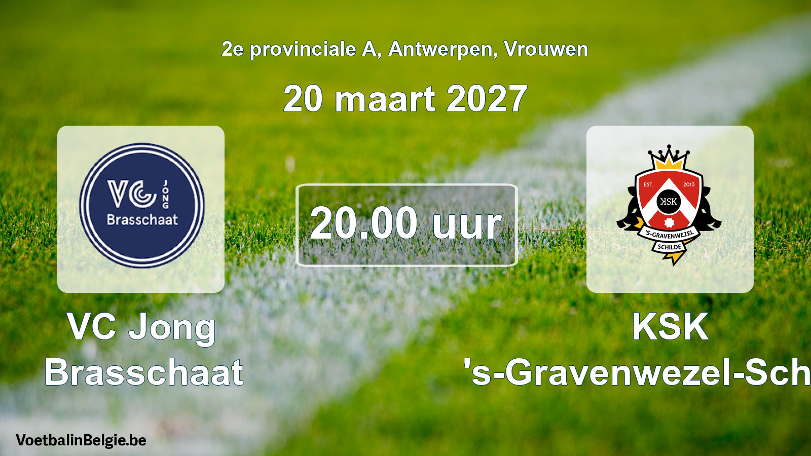 Geplande wedstrijd vrouwenvoetbal: VC Jong Brasschaat - KSK 's-Gravenwezel-Schilde (20 maart 2027)
