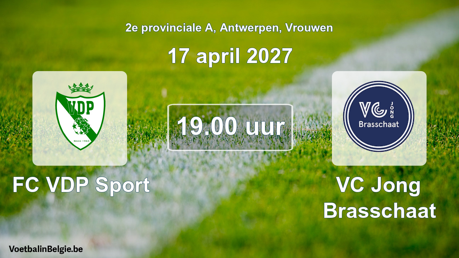 Geplande wedstrijd vrouwenvoetbal: FC VDP Sport - VC Jong Brasschaat (17 april 2027)
