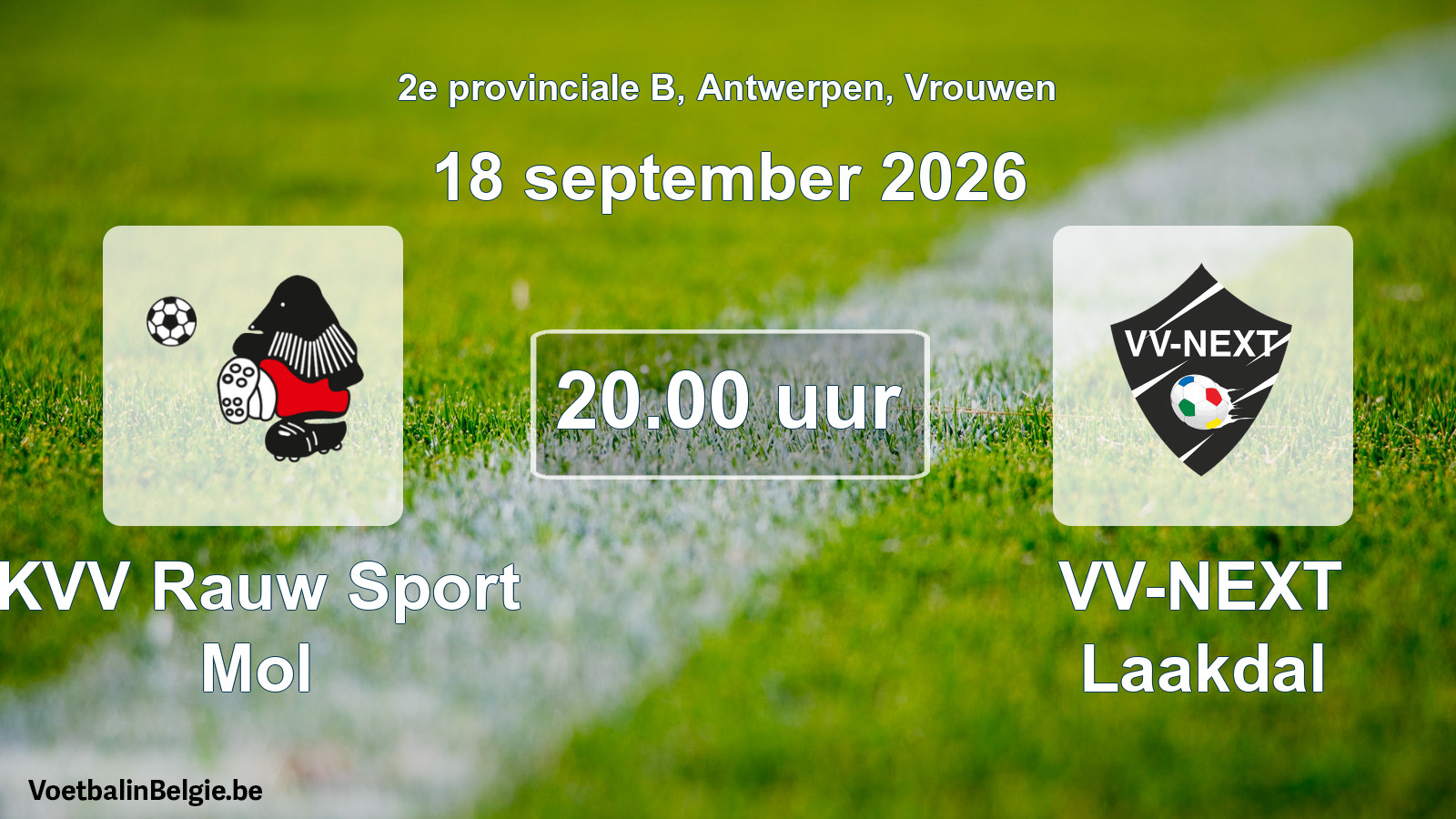 Geplande wedstrijd vrouwenvoetbal: KVV Rauw Sport Mol - VV-NEXT Laakdal (18 september 2026)