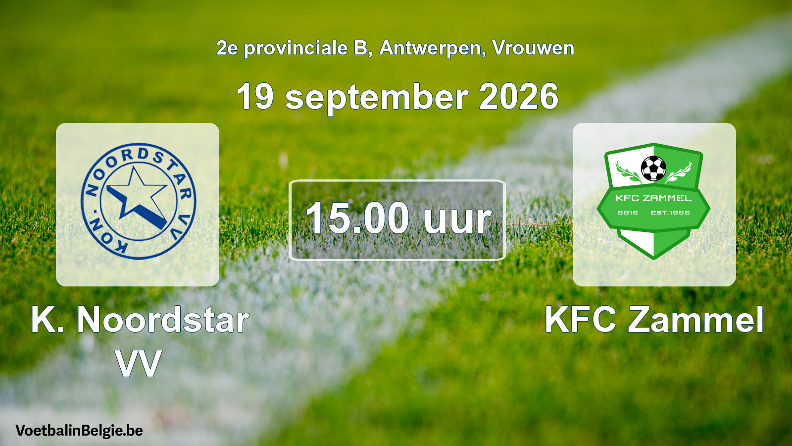 Geplande wedstrijd vrouwenvoetbal: K. Noordstar VV - KFC Zammel (19 september 2026)