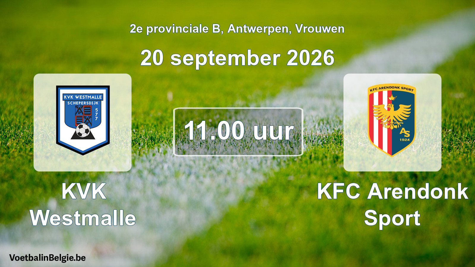 Geplande wedstrijd vrouwenvoetbal: KVK Westmalle - KFC Arendonk Sport (20 september 2026)