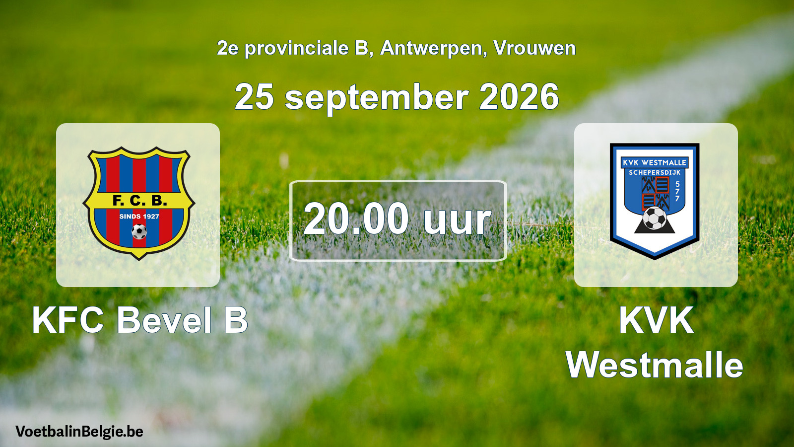 Geplande wedstrijd vrouwenvoetbal: KFC Bevel B - KVK Westmalle (25 september 2026)