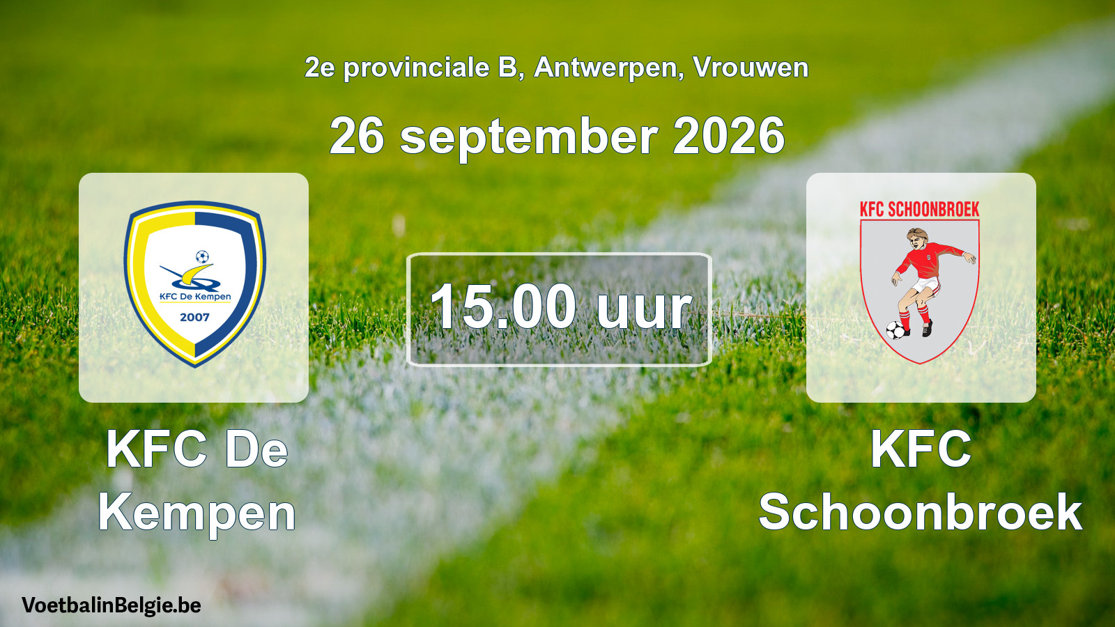 Geplande wedstrijd vrouwenvoetbal: KFC De Kempen - KFC Schoonbroek (26 september 2026)