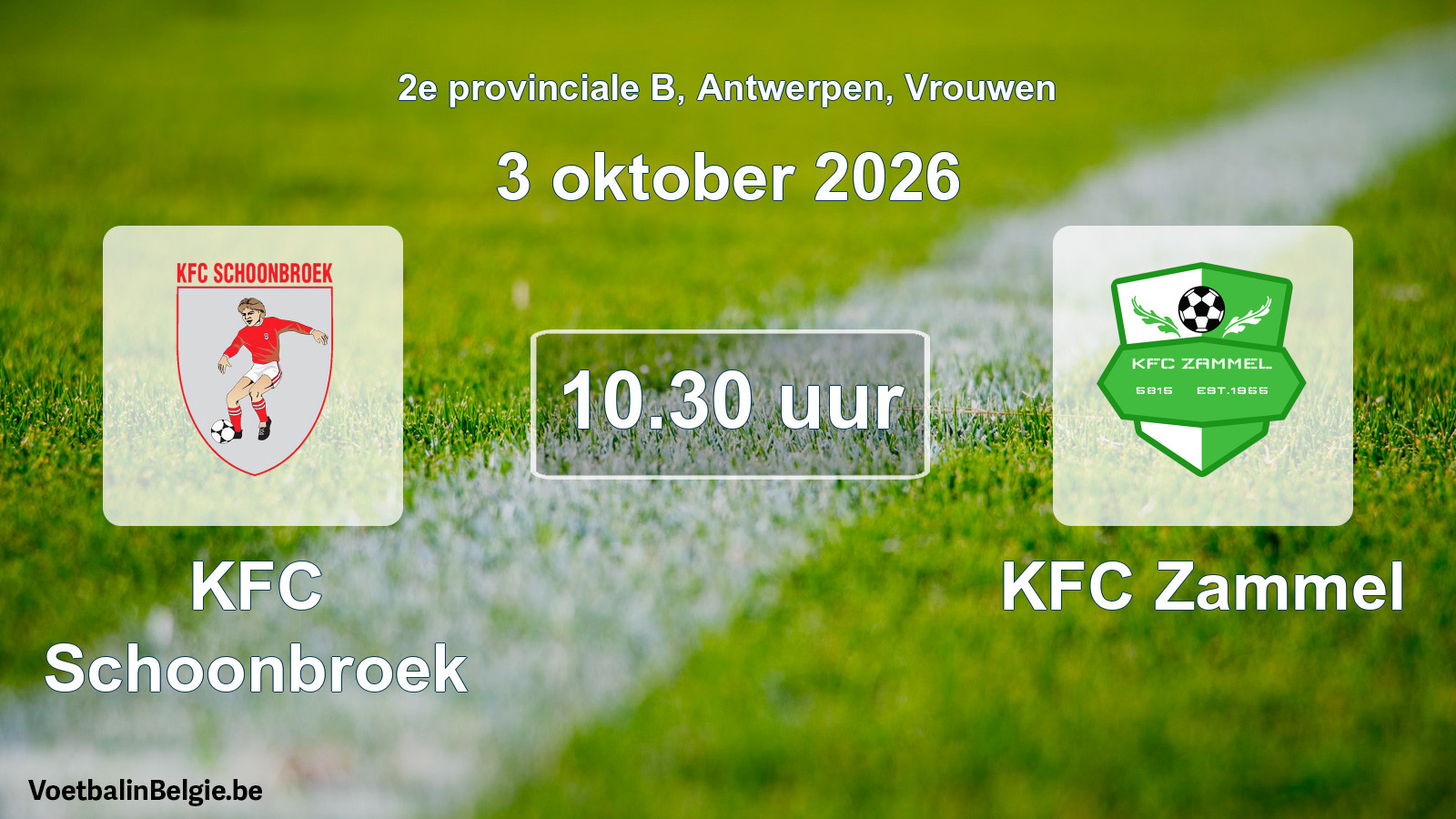 Geplande wedstrijd vrouwenvoetbal: KFC Schoonbroek - KFC Zammel (3 oktober 2026)