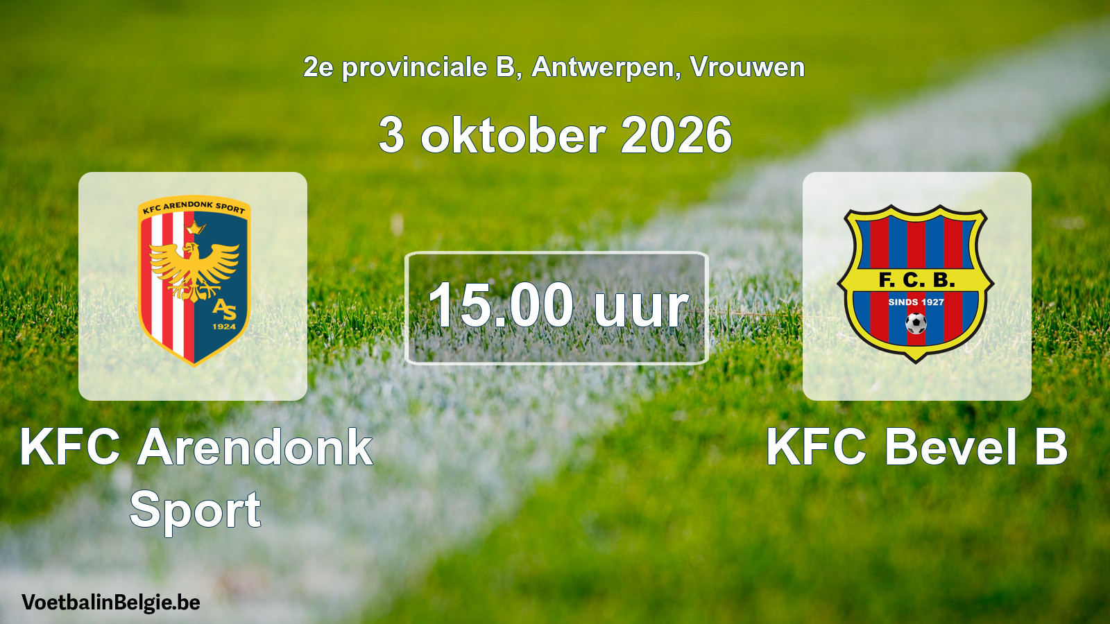 Geplande wedstrijd vrouwenvoetbal: KFC Arendonk Sport - KFC Bevel B (3 oktober 2026)