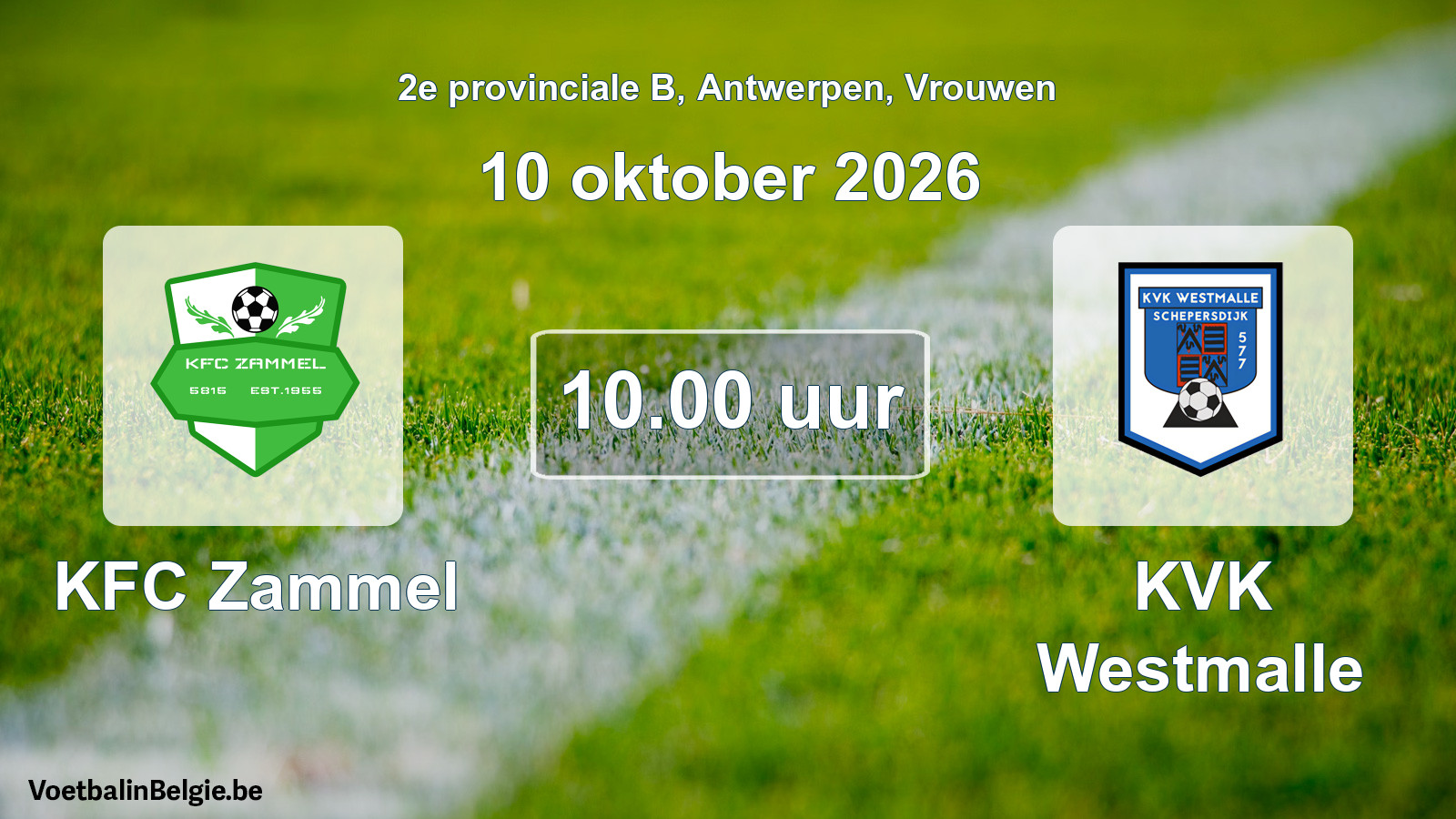 Geplande wedstrijd vrouwenvoetbal: KFC Zammel - KVK Westmalle (10 oktober 2026)